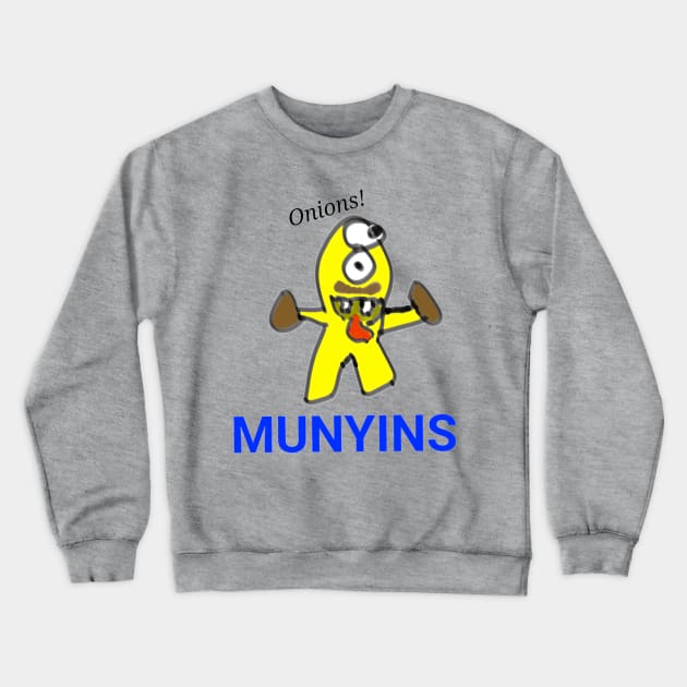 MUNYINS Crewneck Sweatshirt by SwarmCastPodCast